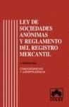 LEY SOCIEDADES ANONIMAS 2ª ED. Y REGLAMENTO REGISTRO MERCANTIL. CONCOR