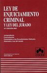 LEY DE ENJUICIAMIENTO CRIMINAL Y LEY DEL JURADO. 17ª EDICION 2008