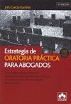 ESTRATEGIA ORATORIA PRACTICA PARA ABOGADOS 6/E (INCLUYE CD ROM9