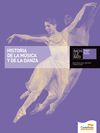 HISTORIA DE LA MÚSICA Y LA DANZA (L+CD)