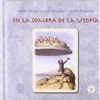 EN LA SOMBRA DE LA UTOPIA. LIBRO CON CD