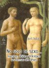 NO SOLO DE SEXO... -HAMBRE, LIBIDO Y FELICIDAD: LAS FORMAS DEL