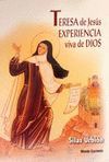 TERESA DE JESUS EXPERIENCIA VIVA DE DIOS