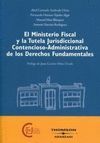 EL MINISTERIO FISCAL Y LA TUTELA JURISDICCIONAL CONTENCIOSO-ADMINISTRA