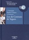 LEY CONTRATO DE SEGUROS JURISPRUDENCIA COMENTADA + CD-ROM