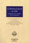 LA REFORMA LABORAL DEL 2006 ANALISIS LEY 43/06 DE 29/ DICIEMBRE