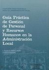 GUIA PRACTICA DE GESTION DE PERSONAL Y RECURSOS HUMANOS EN ADMINISTRAC
