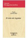 EL ARTE DE LEGISLAR 1ª ED. DIVULGACION JURIDICA