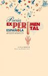 POESIA EXPERIMENTAL ESPAÑOLA (ANTOLOGIA INCOMPLETA)