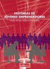 HISTORIAS DE JOVENES  EMPRENDEDORES