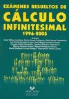 EXAMENES RESUELTOS DE CALCULO INFINITESIMAL 1996-2005