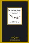 20 AÑOS DE POESIA ESPAÑOLA. NUEVOS TEXTOS SAGRADOS (1989-2009)