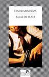 BALAS DE PLATA. DETECTIVE EDGAR 