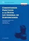 COMENTARIOS PRACTICOS A LA NUEVA LEY GENERAL DE SUBVENCIONES