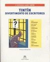 TINTIN: DIVERTIMENTO DE ESCRITORES