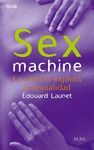 SEX MACHINE. LA CIENCIA EXPLORA LA SEXUALIDAD