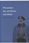 PINOCHET:LOS ARCHIVOS SECRETOS