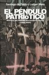 EL PENDULO PATRIOTICO . HISTORIA PARTIDO NACIONALISTA VASCO 1895-2005