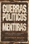 GUERRAS, POLITICOS Y MENTIRAS.