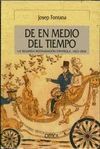 DE EN MEDIO DEL TIEMPO. LA SEGUNDA RESTAURACION ESPAÑOLA 1823-1834