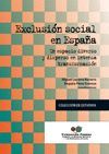 EXCLUSION SOCIAL EN ESPAÑA. UN ESPACIO DIVERSO Y DISPERSO EN INTENSA..