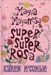 MAGIA MAYONESA Y SUPER SUPER ROSA