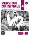 VERSION ORIGINALE 4. METHODE DE FRANÇAIS. CAHIER D´EXERCICES.  EJERCICIOS+CD