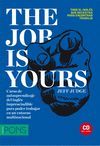 THE JOB IS YOURS. WITH CD