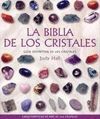 LA BIBLIA DE LOS CRISTALES. GUIA DEFINITIVA