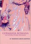 GERMANIA ROMANA:LAS ESTRUCTURAS SOCIALES