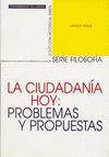LA CIUDADANIA HOY:PROBLEMAS Y PROPUESTAS