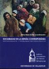 SOCIABILIDAD EN LA ESPAÑA CONTEMPORANEA. HISTORIOGRAFIA Y PROBLEMAS ME