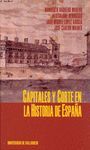 CAPITALES Y CORTE EN LA HISTORIA DE ESPAÑA