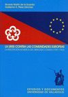 LA URSS CONTRA LAS COMUNIDADES EUROPEAS ( 1957 - 1962 )