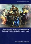 LA INDUSTRIA TEXTIL EN PALENCIA DURANTE LOS  SIGLOS XVI Y XVII