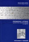 PRIMERAS LETRAS. APRENDER A LEER Y ESCRIBIR EN VALLADOLID EN SIGLO XVI