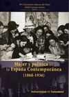 MUJER Y POLITICA EN LA ESPAÑA CONTEMPORANEA (1868-1936)