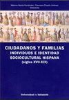 CD-ROM: CIUDADANOS Y FAMILIAS: INDIVIDUOS E IDENTIDAD SOCIOCULTURAL HISPANA
