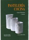 PASTELERIA Y COCINA . GUIA PRACTICA . 5ª ED.