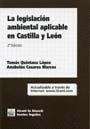 LA LEGISLACION AMBIENTAL APLICABLE EN CASTILLA Y LEON