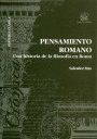 PENSAMIENTO ROMANO. UNA HISTORIA DE LA FILOSOFIA