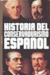 HISTORIA DEL CONSERVADURISMO ESPAÑOL