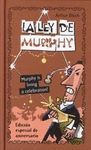 LEY DE MURPHY. MURPHY IS LIVING A CELEBRATION