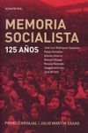 MEMORIA SOCIALISTA.125 AÑOS