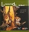 LA MEMORIA DE LOS ARBOLES