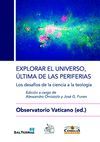 EXPLORAR EL UNIVERSO, ÚLTIMA DE LAS PERIFERIAS