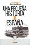 UNA PEQUEÑA HISTORIA DE ESPAÑA (TECONTE)