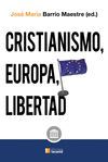 CRISTIANISMO, EUROPA,  LIBERTAD (TECONTE)