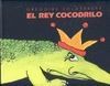 EL REY COCODRILO
