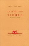 EN LA QUIETUD DEL TIEMPO (ANTOLOGIA POETICA).PREMIO PRI. ASTURIAS 1984